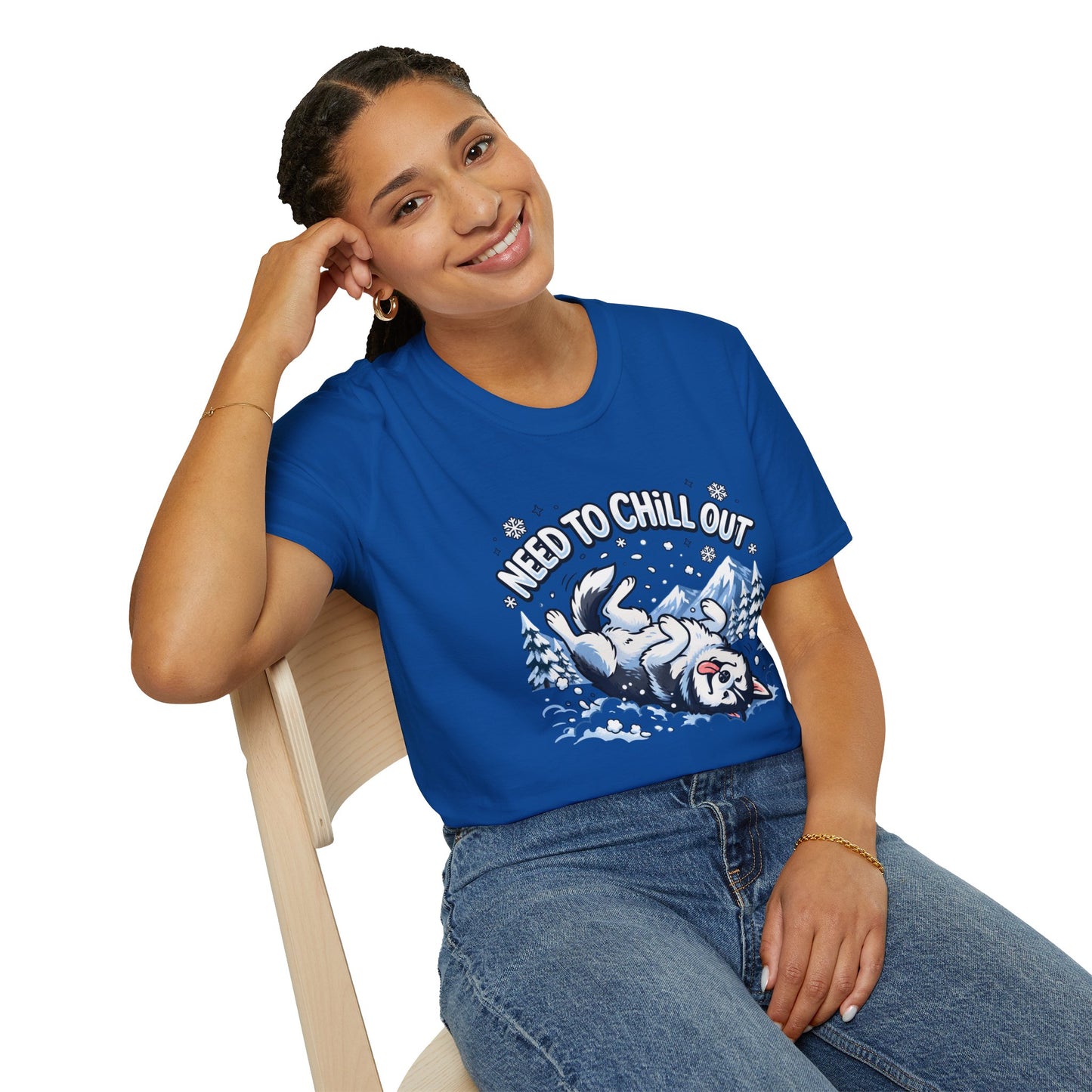 Need to Chill Out T-Shirt — Relaxed Husky Winter Snow Design