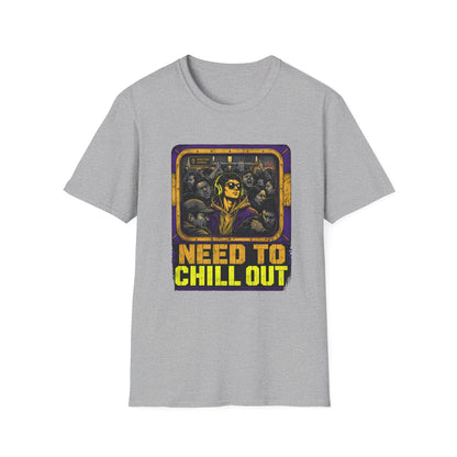 Need To Chill Out T‑Shirt — Retro Subway Vibe Relaxation Tee