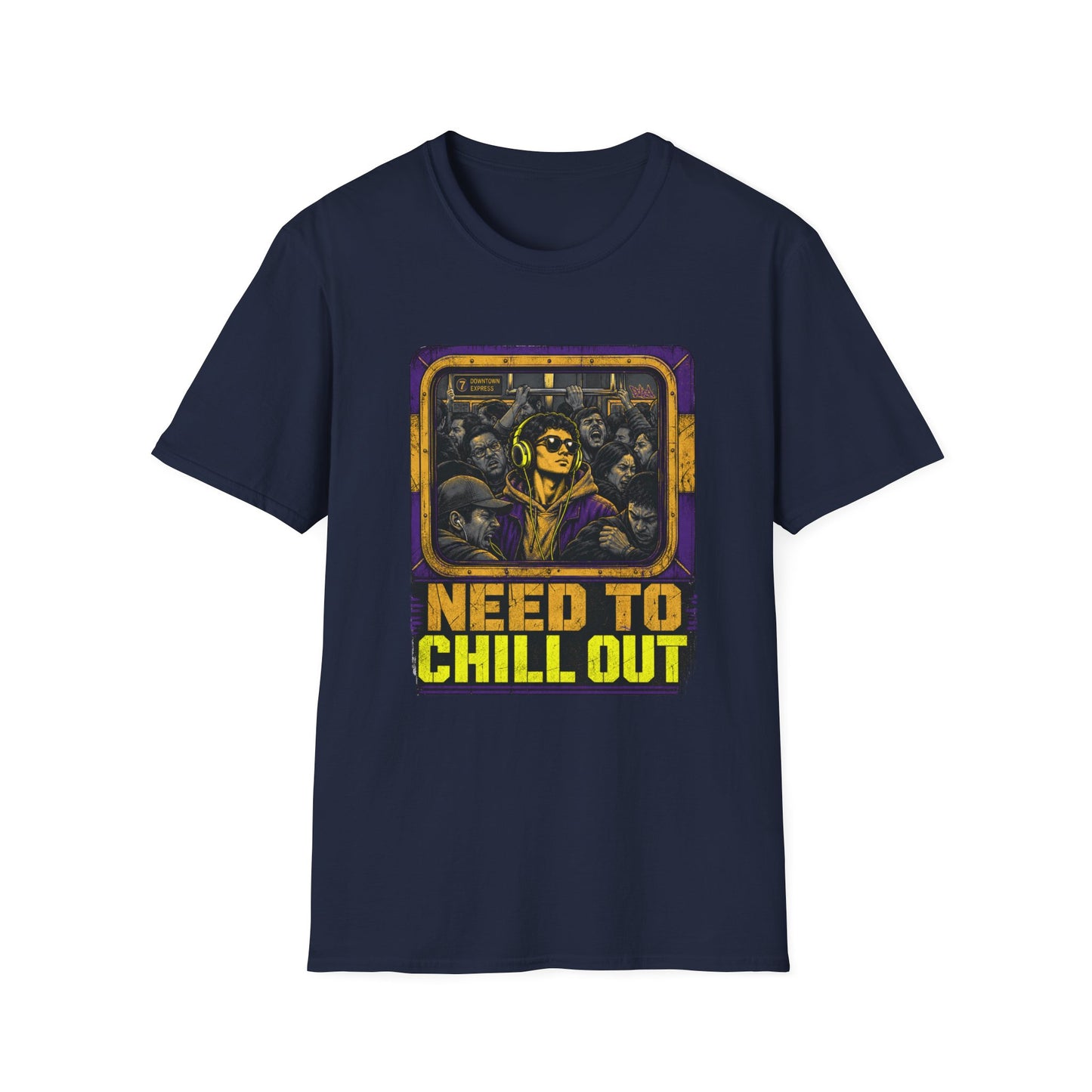 Need To Chill Out T‑Shirt — Retro Subway Vibe Relaxation Tee