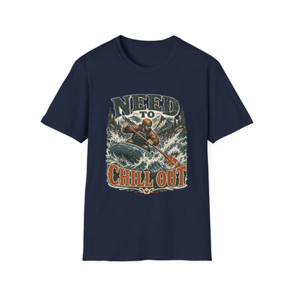 "Need to Chill Out" T-Shirt Vintage Outdoor Rafting Graphic Tee