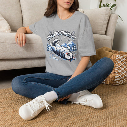 Need to Chill Out T-Shirt — Relaxed Husky Winter Snow Design