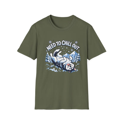 Need to Chill Out T-Shirt — Relaxed Husky Winter Snow Design