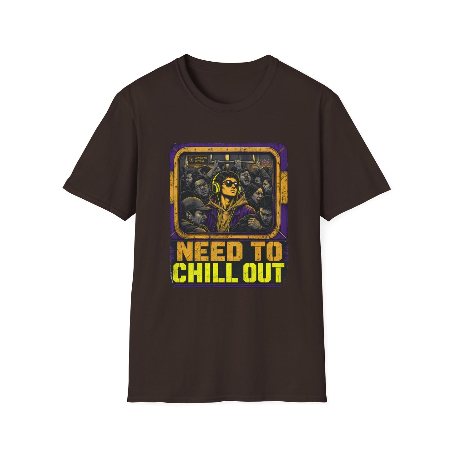 Need To Chill Out T‑Shirt — Retro Subway Vibe Relaxation Tee