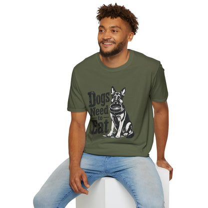 Dogs Need to Eat T-Shirt — Funny Dog Lover Graphic Tee