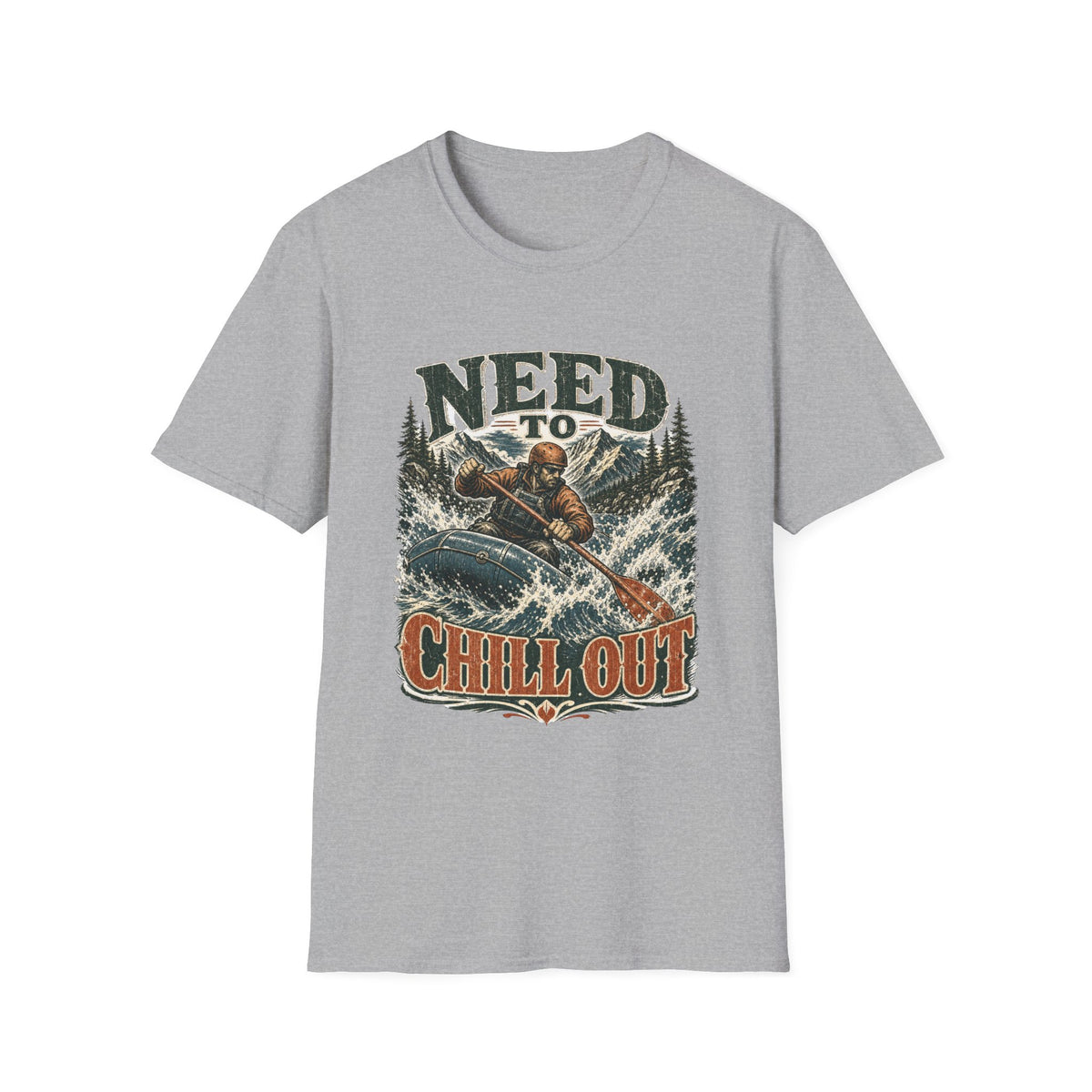 "Need to Chill Out" T-Shirt Vintage Outdoor Rafting Graphic Tee