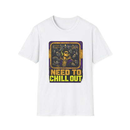 Need To Chill Out T‑Shirt — Retro Subway Vibe Relaxation Tee