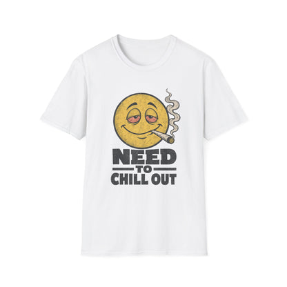Need to Chill Out T-Shirt — Smoky Chill Emoji Graphic Tee
