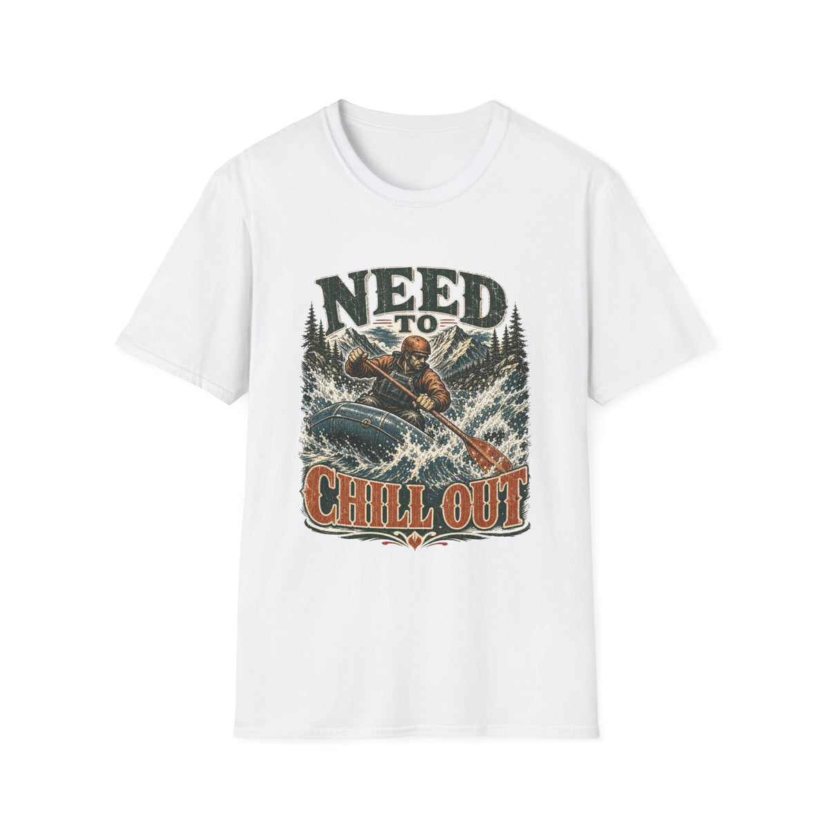 "Need to Chill Out" T-Shirt Vintage Outdoor Rafting Graphic Tee