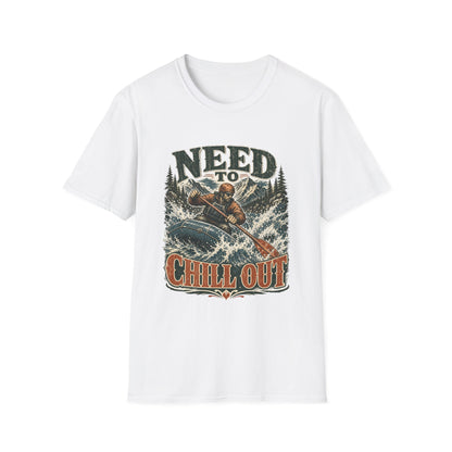 "Need to Chill Out" T-Shirt Vintage Outdoor Rafting Graphic Tee