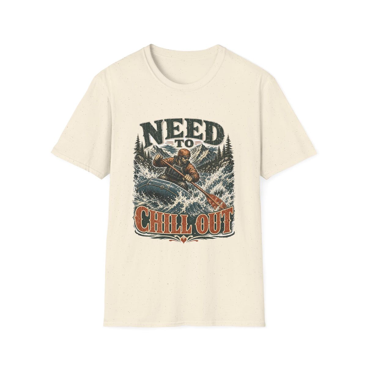 "Need to Chill Out" T-Shirt Vintage Outdoor Rafting Graphic Tee