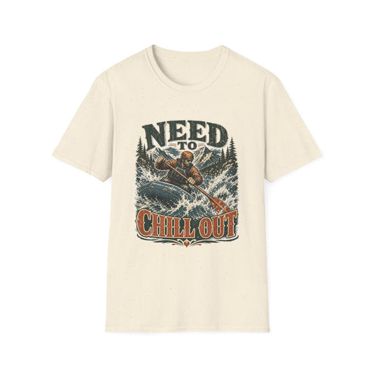 "Need to Chill Out" T-Shirt Vintage Outdoor Rafting Graphic Tee
