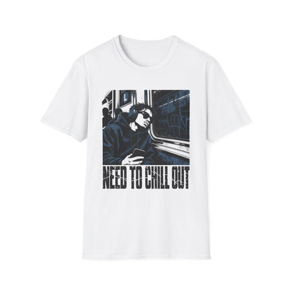 Chill Out Subway Graphic T‑Shirt – 'Need to Chill Out' Streetwear Tee